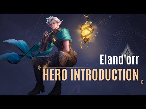 Eland'orr Hero Introduction Guide | Arena of Valor - TiMi Studios