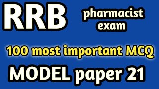 model paper 21#rrb pharmacist exam#mpesb pharmacist exam#jssc#dsssb#osssc#hssc#zp#esic#cghs#nfl