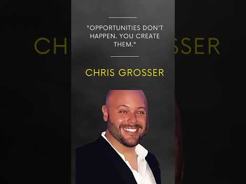 "Creating Opportunities: The Power of Action - Chris Grosser #shorts #ChrisGrosser"