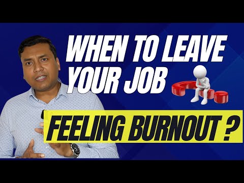 JOB Dilemma : Feeling Burnout ? : क्या अपनी जॉब से परेशान हैं ? : Want a better Life ?