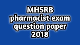 mhsrb pharmacist exam question paper 2018#telanganapharmacistexamquestionpaper2018#pharmamcq