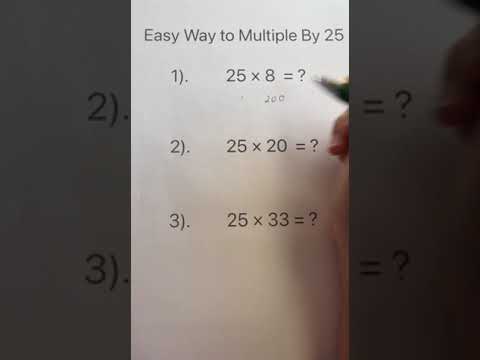 Easy Way to Multiple By 25