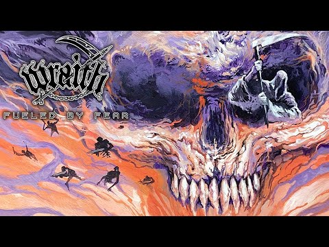 WRAITH - 'FUELED BY FEAR' (OFFICIAL FULL ALBUM AUDIO)