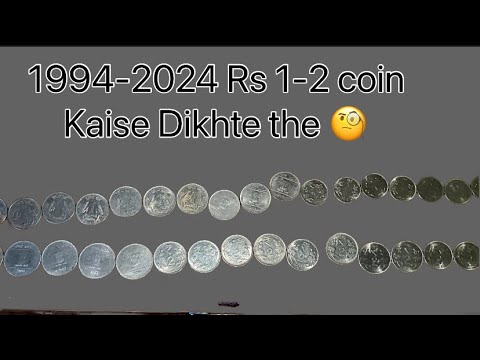 1994-2024 Rs 1-2 India Rupees Coin how to change ye mere pure video - share Karo Dosto ke pash