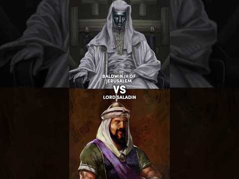 Baldwin IV VS Saladin #shorts #history #war #comparison #warriors #emporers #battle