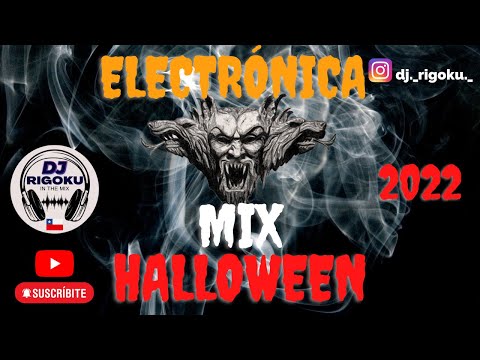 MIX HALLOWEEN - ESPECIAL  ELECTRÓNICA 2022 (EFECTO VISUAL)