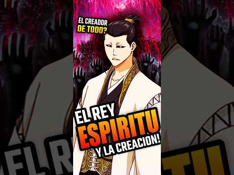 BLEACH | REY ESPIRITU ¿El DIOS de bleach? #bleach2024 #bleach #bankai