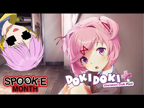 『Doki Doki Literature Club Plus』 Just Monika. 【#spooke】