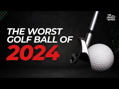 The Worst Golf Ball of 2024 | No Putts Given