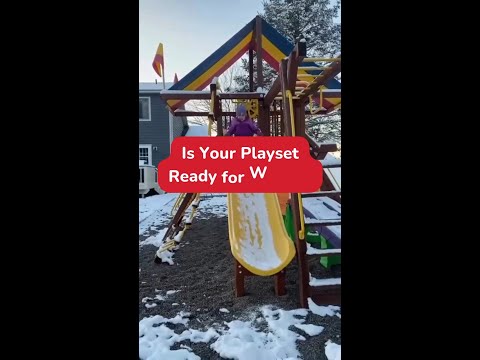 Is Your Playset Ready For Winter?