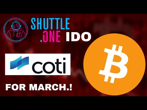 Shuttle One IDO | Bitcoin Update | COTI Coin Upcoming Events |