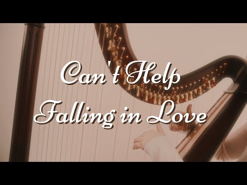 SOOTHING Harp Cover - Can't Help Falling In Love - Best Wedding Music