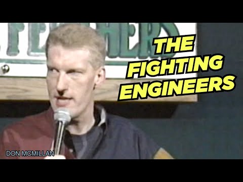 The Fighting Engineers | Don McMillan Comedy