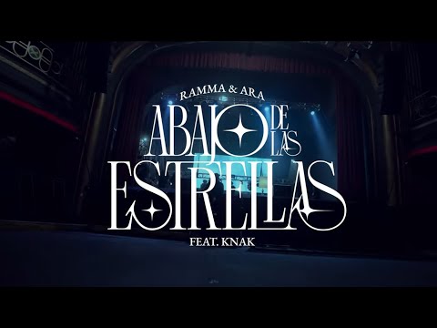 RAMMA x ARA x KNAK - ABAJO DE LAS ESTRELLAS (Visualizer)