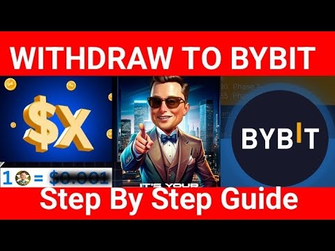 XEmpire Bybit Withdrawal Step By Step Guide