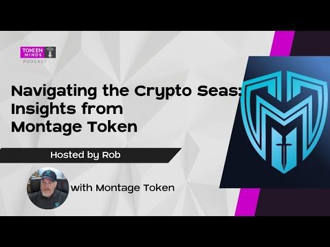 Navigating the Crypto Seas: Insights from Montage Token