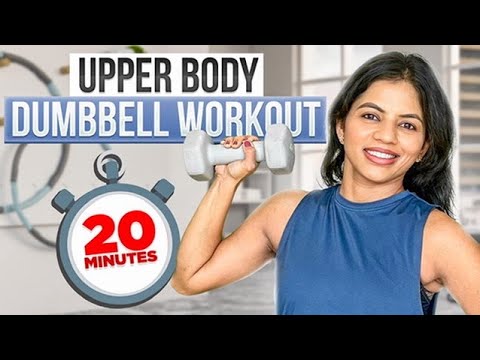 The Ultimate 20 Min Upper Body Dumbbell Workout Guide (At-Home for Beginners & Intermediate Levels)