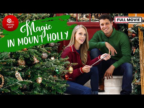 Magic in Mount Holly (2021) | Full Movie | Christmas Movie