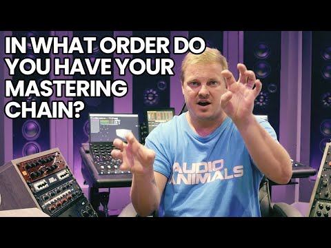 In What Order Do You Have Your Mastering Chain?