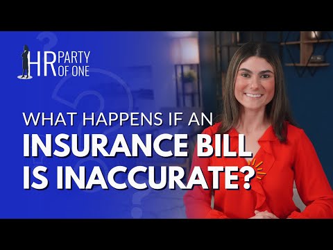 What Happens If an Insurance Bill Is Inaccurate?