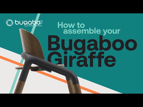 How To Assemble Your Bugaboo Giraffe High Chair