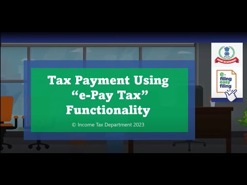 Tax Payment using "e-Pay Tax" Functionality