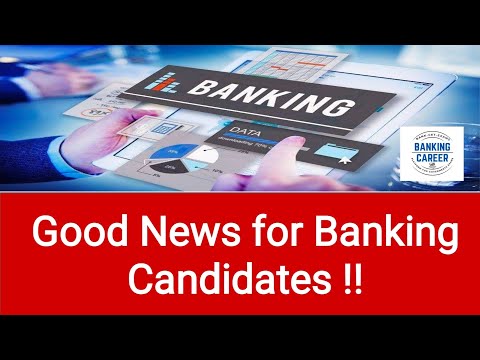 Two Benifits For Banking Candidates!!