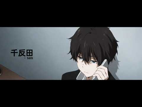 Amv Aesthetic - Hyouka - LMK