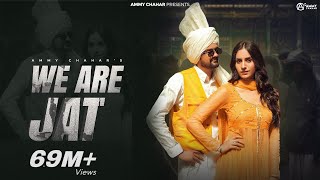 Ammy Chahar : WE ARE JAT (Official Video) ft. Komal Chaudhary, Kiran Brar, Shine | New Haryanvi song