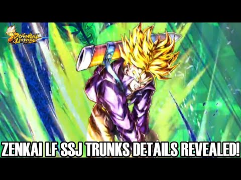 ZENKAI LF SSJ TRUNKS DETAILS REVEALED!!! Dragon Ball Legends Info!