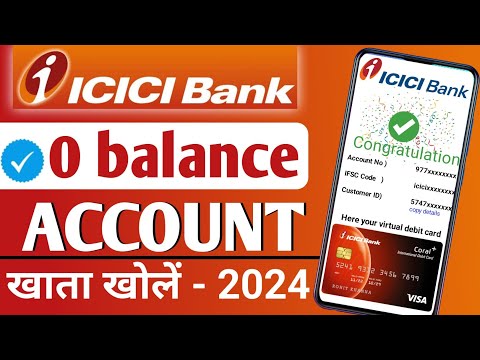 ICICI zero balance account opening 2024 | ICICI zero balance account opening online 2024