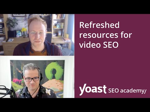 SEO news: Refreshed resources for video SEO