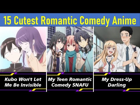 15 Cutest Romantic Comedy Anime | Rom Com Anime