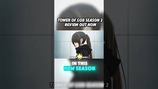 Tower Of God Season 2 Review #towerofgod #towerofgodseason2 #trending #viralnews