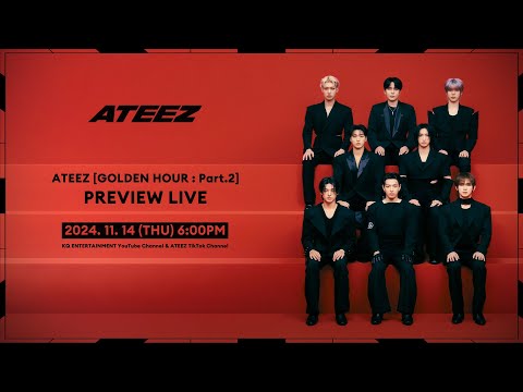 ATEEZ(에이티즈) [GOLDEN HOUR : Part.2] PREVIEW LIVE