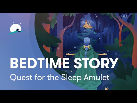 Bedtime Story | Quest for the Sleep Amulet | Deep Sleep | BetterSleep