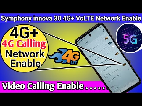 symphony innova 30 4g+ Volte Network Enable