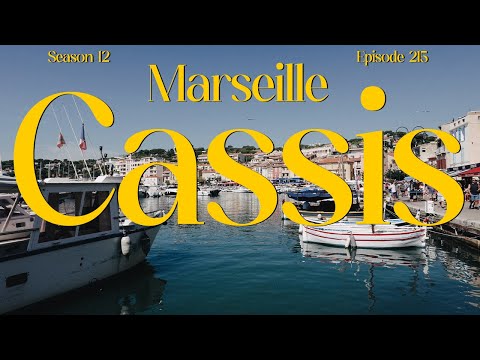 Last Days in France: Cassis Sunshine to Marseille views