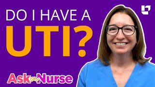 Urinary Tract Infection (UTI) Do I Have One? Ask A Nurse |  @Level Up RN ​