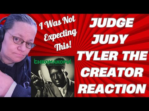 JUDGE JUDY BY TYLER THE CREATOR! I WAS NOT EXPECTING THIS! (REACTION)