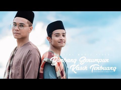 Afieq Shazwan & Fareez Fauzi - Bimbang Serumpun Kasih Terbuang (Official Music Video)