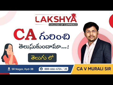 CA (ICAI)- Indian Chartered Accountancy Course 2024 |Course Explained | BY CA V MURALI | Lakshya Edu