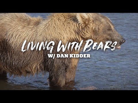 Living With Bears w/ Dan Kidder