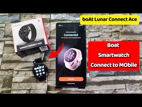 How to connect boAt Lunar Connect Ace smartwatch to mobile | Boat crest smartwatch connect to phone