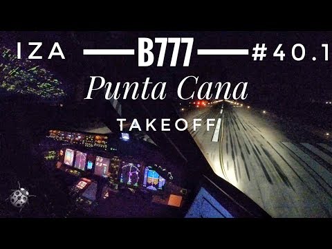 B777 TAKEOFF Punta Cana Cockpit View | ATC & Crew communications | From Engines Start UP to Lift Off