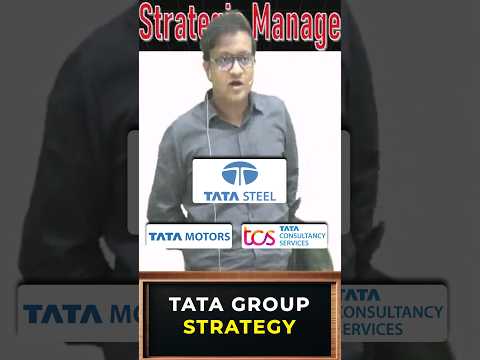 Tata Conglomerate Business Strategy | Siddharth Agarwal