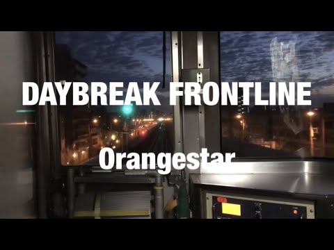 中央線 夜明け DAYBREAK FRONTLINE - Orangestar