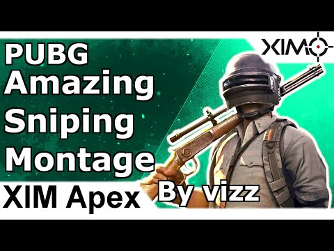 XIM Apex - Amazing PUBG Sniping Montage by vizz