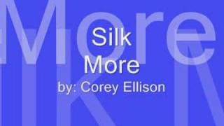 Silk - more