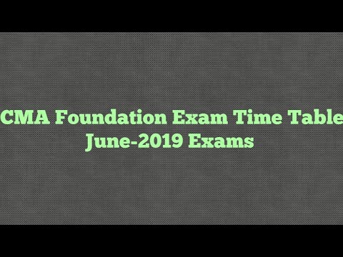 CMA Foundation Exam Time table & Exam form